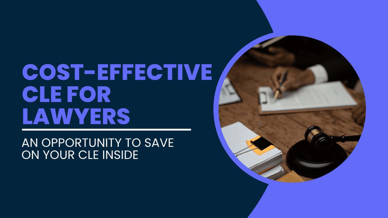 Cost-Effective CLE for Lawyers