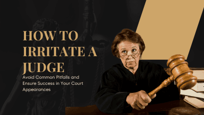 How to Irritate a Judge
