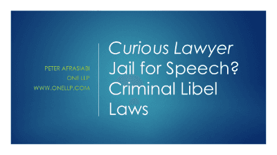 The Curious Lawyer: Jail for Speech – Criminal Libel Laws