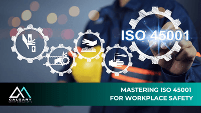 Mastering ISO 45001 for Workplace Safety