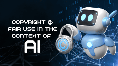 Copyright and Fair Use in the Context of AI